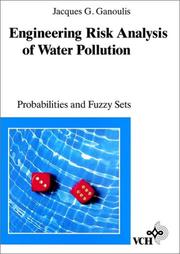 Engineering risk analysis of water pollution : probabilities and fuzzy sets