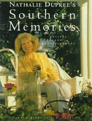 Cover of: Nathalie Dupree's southern memories: recipes and reminiscences