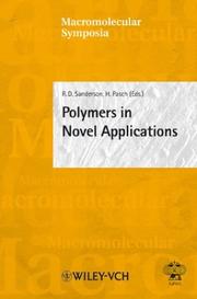 Polymers in novel applications : Stellenbosch, South Africa, April 5-8, 2004