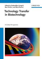 Cover of: Technology Transfer in Biotechnology: A Global Perspective