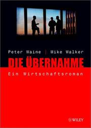 Cover of: Die Ubernahme Ein Wirtschaftsroman
