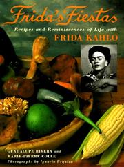 Cover of: Frida's fiestas: recipes and reminiscences of life with Frida Kahlo
