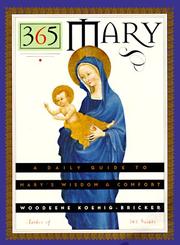Cover of: 365 Mary: a daily guide to Mary's wisdom and comfort