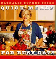 Cover of: Nathalie Dupree cooks quick meals for busy days.