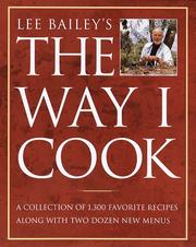 Cover of: Lee Bailey's the way I cook