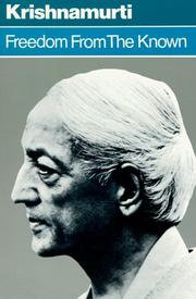 Cover of: Freedom from the Known by Jiddu Krishnamurti