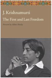 Cover of: The first and last freedom by Jiddu Krishnamurti