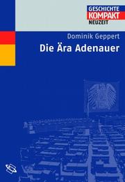 Cover of: Die Ära Adenauer.