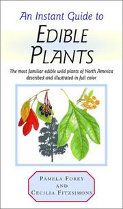 Cover of: instant guide to edible plants: the most familiar edible wild plants of North America described and illustrated in full color