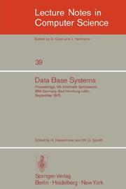 Cover of: Data Base Systems: Proceedings, 5th Informatik Symposium, IBM Germany, Bad Homburg v. d. H., September 24 - 26, 1975 (Lecture Notes in Computer Science)