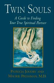 Cover of: Twin souls: a guide to finding your true spiritual partner