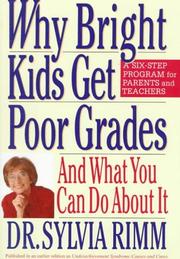 Cover of: Why bright kids get poor grades by Sylvia B. Rimm