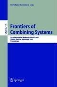 Cover of: Frontiers of Combining Systems: 5th International Workshop, FroCoS 2005, Vienna, Austria, September 19-21, 2005, Proceedings (Lecture Notes in Computer Science)