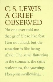 Cover of: A grief observed by C.S. Lewis