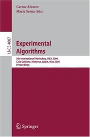 Experimental algorithms : 5th international workshop, WEA 2006, Cala Galdana, Menorca, Spain, May 24-27, 2006 : proceedings