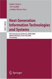 Next generation information technologies and systems : 6th international conference, NGITS 2006, Kibbutz Shefayim, Israel, July 4-6, 2006 : proceedings