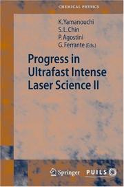 Cover of: Progress in Ultrafast Intense Laser Science II (Springer Series in Chemical Physics)