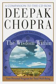 Cover of: Deepak Chopra's The Wisdom Within: Living in Balance/Your Personal Program for Total Well-Being (A Companion to the CD-ROM)
