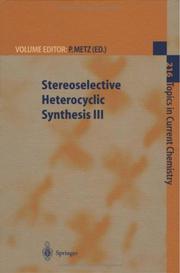 Cover of: Stereoselective Heterocyclic Synthesis 3 (Topics in Current Chemistry) |