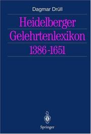 Heidelberger Gelehrtenlexikon 1386 - 1651 by Dagmar Drüll