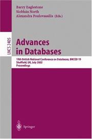 Advances in databases : 19th British National Conference on Databases, BNCOD 19, Sheffield, UK, July 17-11, 2002 : proceedings