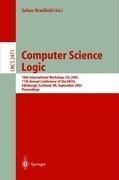 Computer science logic : 16th International Workshop, CSL 2002, 11th annual conference of the EACSL, Edinburgh, Scotland, UK, September 22-25, 2002 : proceedings