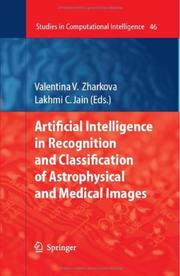 Cover of: Artificial Intelligence in Recognition and Classification of Astrophysical and Medical Images (Studies in Computational Intelligence)