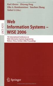 Web information systems --WISE 2006 : 7th International Conference on Web Information Systems Engineering, Wuhan, China, October 23-26, 2006 : proceedings