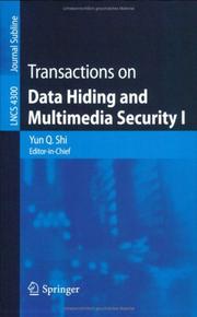 Cover of: Transactions on Data Hiding and Multimedia Security I