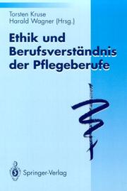 Cover of: Ethik und Berufsverständnis der Pflegeberufe