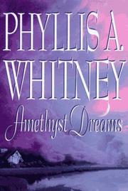 Cover of: Amethyst dreams by Phyllis A. Whitney