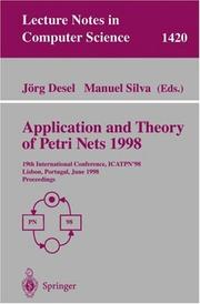 Application and theory of petri nets 1998 : 19th International Conference, ICATPN'98 Lisbon, Portugal, June 22-26, 1998 proceedings