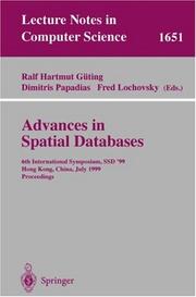 Advances in spatial databases : 6th International Symposium, SSD '99 : Hong Kong, China, July 20-23, 1999 : proceedings