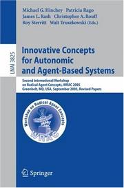 Innovative concepts for autonomic and agent-based systems : second International Workshop on Radical Agent Concepts, WRAC 2005, Greenbelt, MD, USA, September 20-22, 2005 ; revised papers