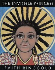Cover of: The Invisible Princess by Faith Ringgold