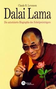 Cover of: Dalai- Lama. Die autorisierte Biographie des Nobelpreisträgers.