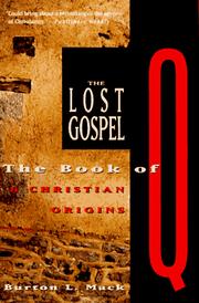The lost gospel by Burton L. Mack