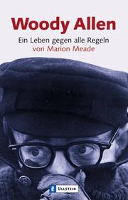 Cover of: Woody Allen. Ein Leben gegen alle Regeln.