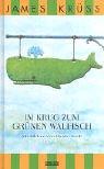 Im Krug zum Grünen Walfisch by James Krüss, Hauke. Kock