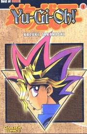Cover of: Yu-Gi-Oh 01. by Kazuki Takahashi