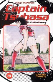 Cover of: Captain Tsubasa. Die tollen Fußballstars 14.