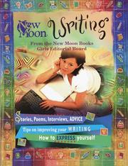 Cover of: New moon, writing: how to express yourself with passion and practice