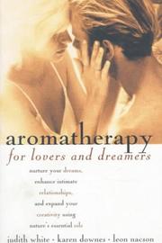 Cover of: Aromatherapy for lovers and dreamers