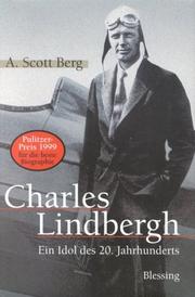 Cover of: Charles Lindbergh. Ein Idol des 20. Jahrhunderts.