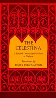 Cover of: The Celestina: A Fifteenth-Century Spanish Novel in Dialogue (No. Cal 26)