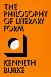 Cover of: The philosophy of literary form: studies in symbolic action