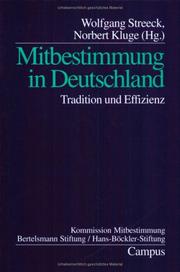 Cover of: Mitbestimmung in Deutschland. Tradition und Effizienz.