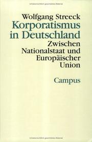 Cover of: Korporatismus in Deutschland. Zwischen Nationalstaat und Europäischer Union.