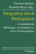 Cover of: Integration durch Partizipation. Ausländische Mitbürger in demokratischen Gesellschaften.