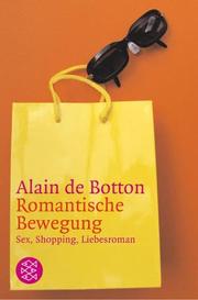 Cover of: Romantische Bewegung. Sex, Shopping, Liebesroman.